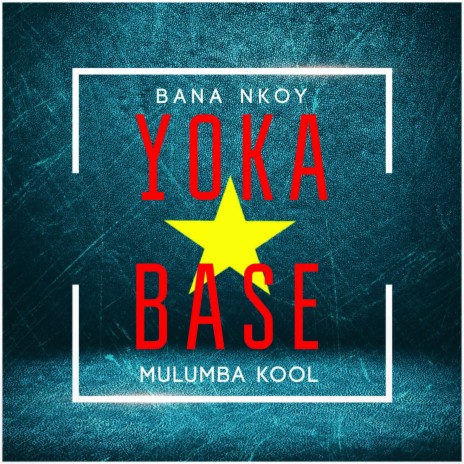 Yoka base | Boomplay Music