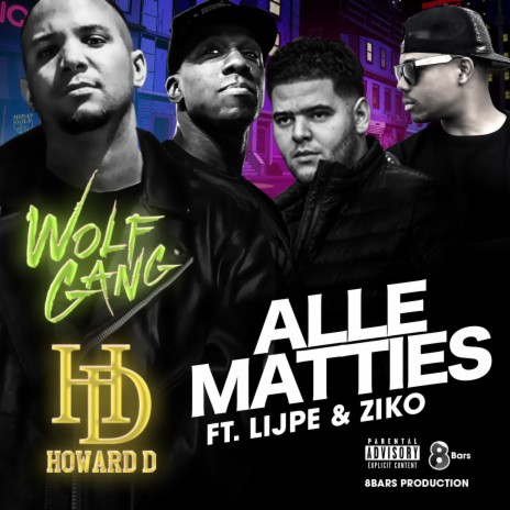 Alle Matties ft. Howard D, Lijpe & Ziko | Boomplay Music