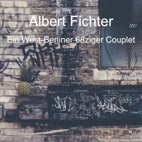 Ein West-Berliner 68ziger Couplet | Boomplay Music