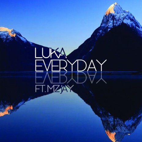 Everyday (Original Mix) ft. Mz Jay | Boomplay Music
