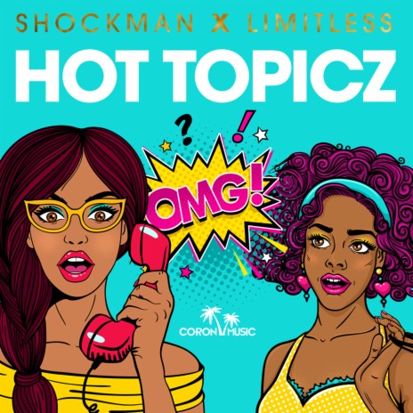 Hot Topicz ft. Limitless | Boomplay Music