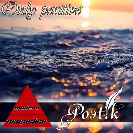 Only Positive (Original Mix)