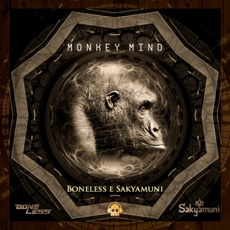 Monkey Mind (Original Mix) ft. Sakyamuni | Boomplay Music