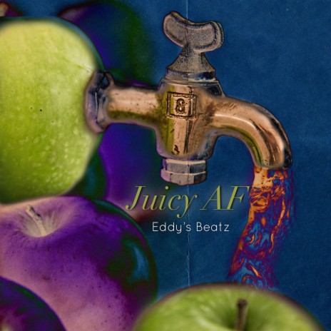 Juicy AF | Boomplay Music