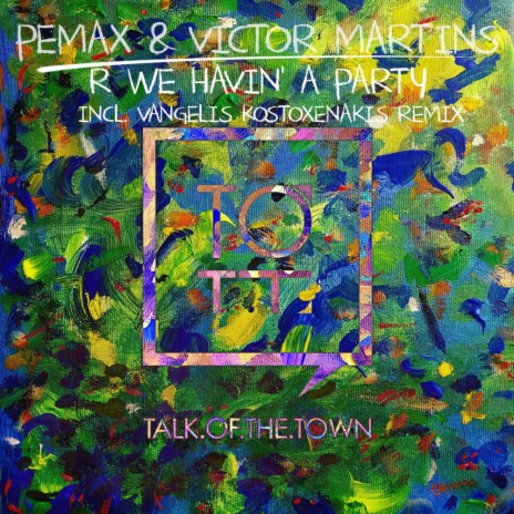 R We Havin' A Party (Vangelis Kostoxenakis Remix) ft. Victor Martins | Boomplay Music
