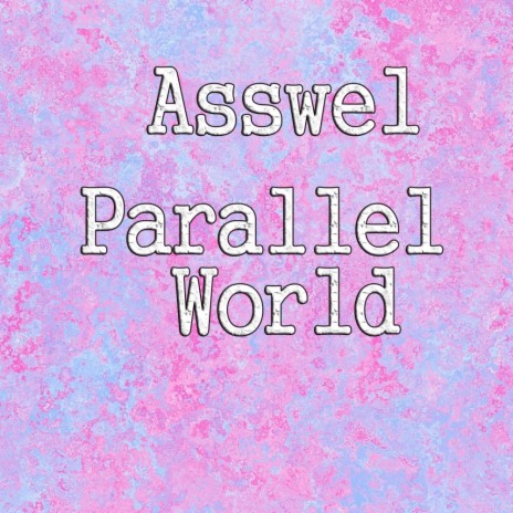 Parallel World (Original Mix)