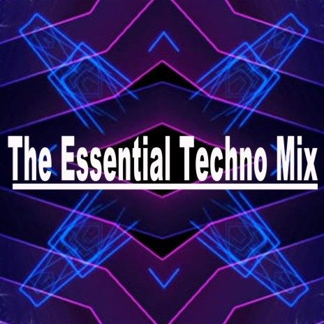 The Essential Techno Mix (Continuous DJ Mix) | Boomplay Music