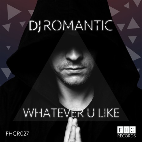 Whatever U Like (Original Mix)