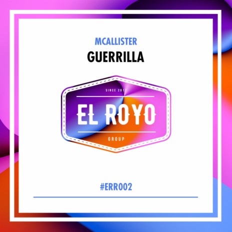 Guerrilla (Original Mix) | Boomplay Music