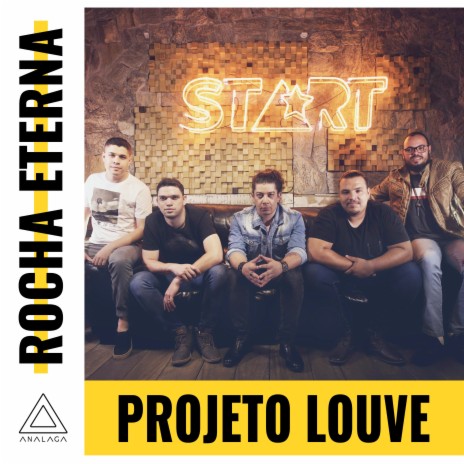 Rocha Eterna ft. Projeto Louve
