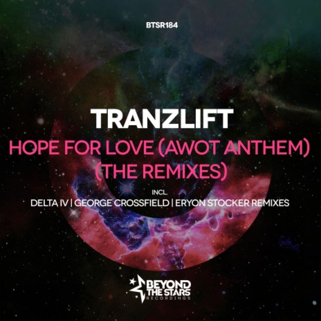 Hope For Love (AWOT Anthem) (Eryon Stocker Remix) | Boomplay Music