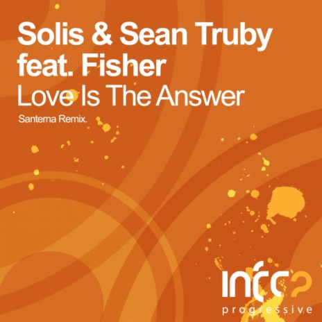 Love Is The Answer (Santerna Remix) ft. Fisher