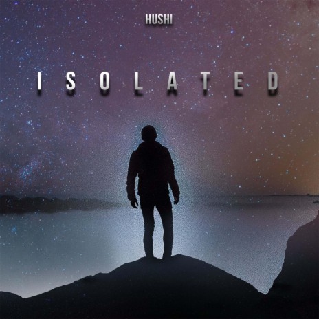 Isolated | Boomplay Music