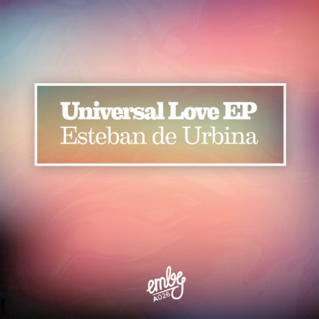 Universal Love (Original Mix)