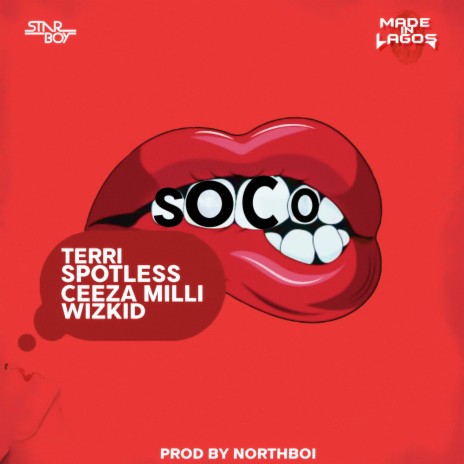 Soco ft. Wizkid, Ceeza Milli, Spotless & Terri