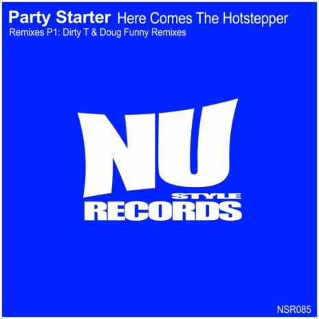 Here Comes The Hotstepper (Dirty T Radio Edit)