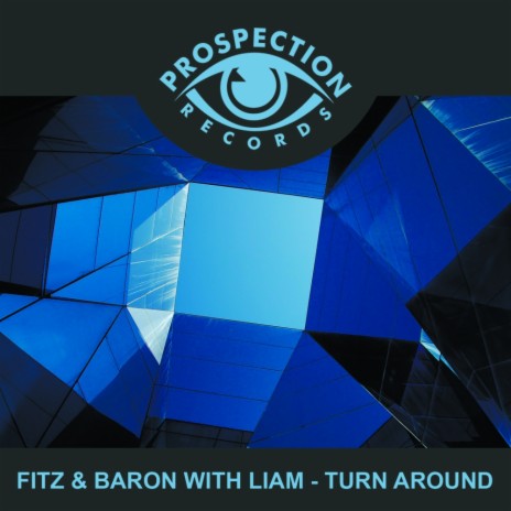 Turn Around (Original Mix) ft. Baron & Liam | Boomplay Music