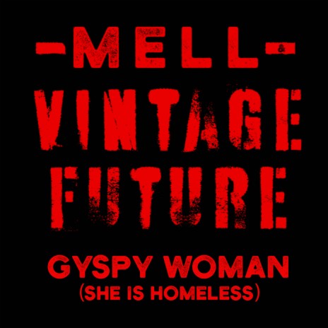 Gypsy Woman (She Is Homeless) | Boomplay Music