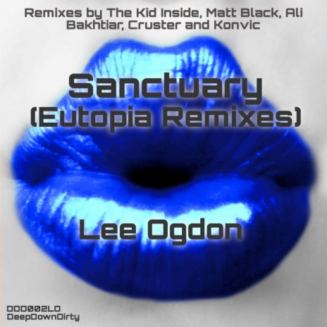 Sanctuary 2017 (Eutopia Remixes) (The Kid Inside Remix) | Boomplay Music