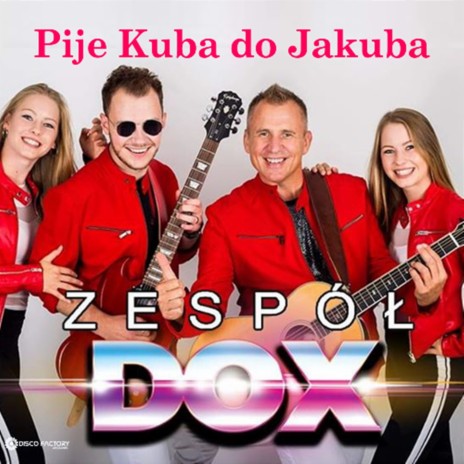 Pije Kuba do Jakuba (Radio Edit) | Boomplay Music