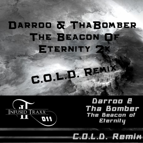 The Beacon Of Eternity 2K (C.O.L.D. Remix) ft. Thabomber | Boomplay Music