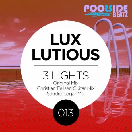 3 Lights (Original Mix) | Boomplay Music