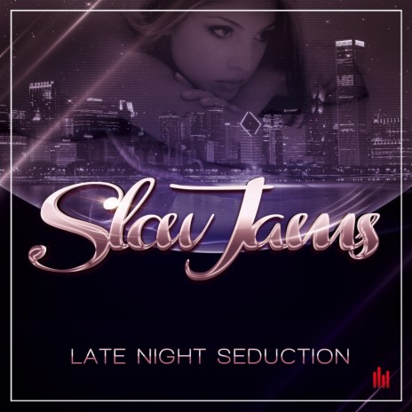 Late Night Seduction | Boomplay Music