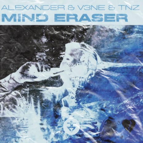 Mind Eraser ft. V3ne & TNZ | Boomplay Music