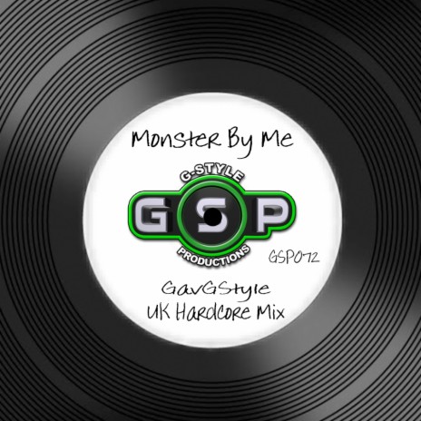 Monster By Me (UK Hardcore Mix) | Boomplay Music