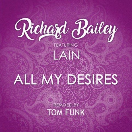 All My Desires (Tom Funk Remix) ft. Lain Gray