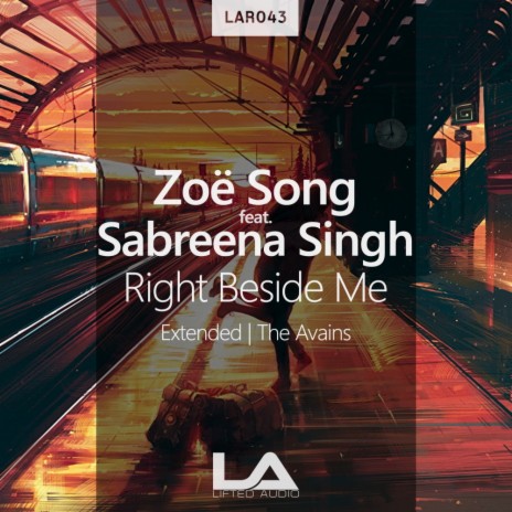 Right Beside Me (Extended Mix) ft. Sabreena Singh | Boomplay Music