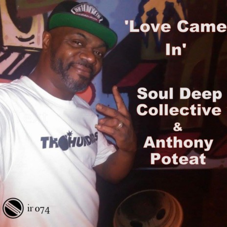 Love Came In (Radio Edit) ft. Anthony Poteat | Boomplay Music
