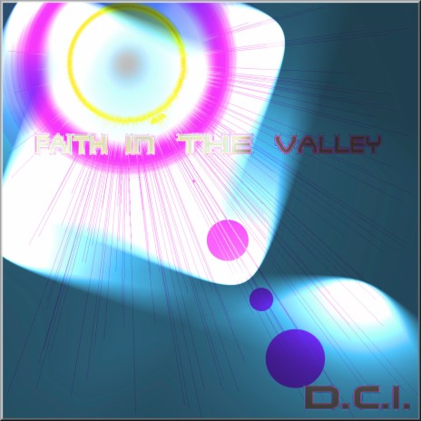 Faith In The Valley | Boomplay Music