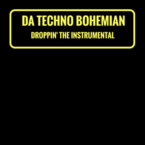 Droppin' The Instrumental (Original Mix)