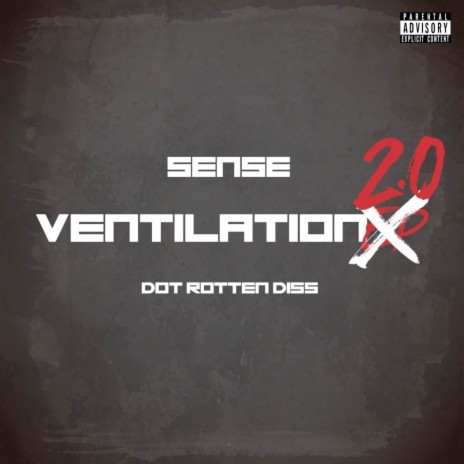 Ventilation 2.0 (Dot Rotten Send) | Boomplay Music