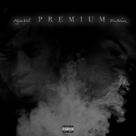 Premium ft. Trei $hunz | Boomplay Music