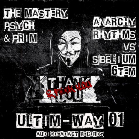 Anarchy System (Original Mix) ft. Anarchy Rhythms | Boomplay Music