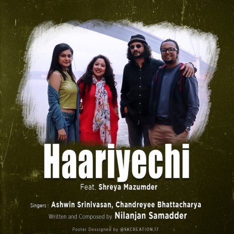 Haariyechi ft. Chandreyee Bhattacharya | Boomplay Music