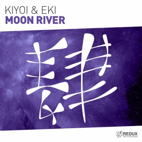 Moon River (Original Mix) ft. Eky