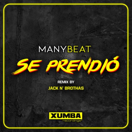 Se Prendio (Jack N' Brothas Flute Remix) | Boomplay Music