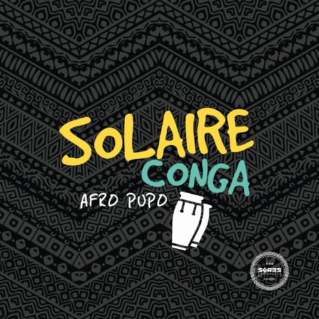 Solaire Conga (Original Mix) | Boomplay Music