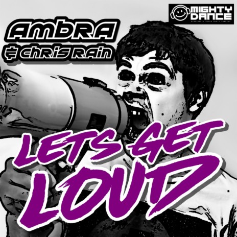 Let's Get Loud (Original Mix) ft. Chris Rain | Boomplay Music