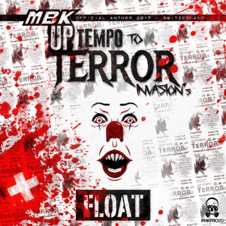 Float (UpTempo To Terror Invasion's: Official Anthem 2017) | Boomplay Music