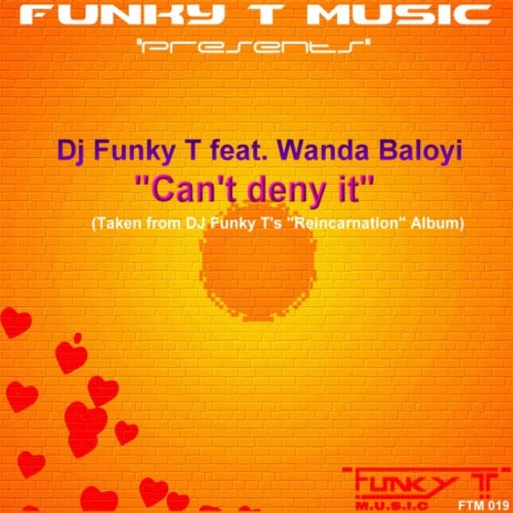 Can't Deny It (Radio Edit) ft. Wanda Baloyi