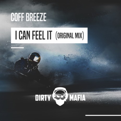 I Can Feel It (Original Mix) | Boomplay Music