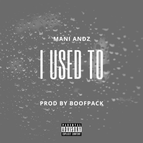 I Used To | Boomplay Music