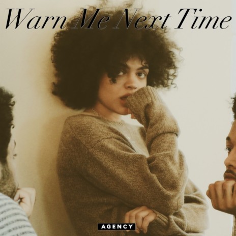 Warn Me Next Time (Original Mix) | Boomplay Music