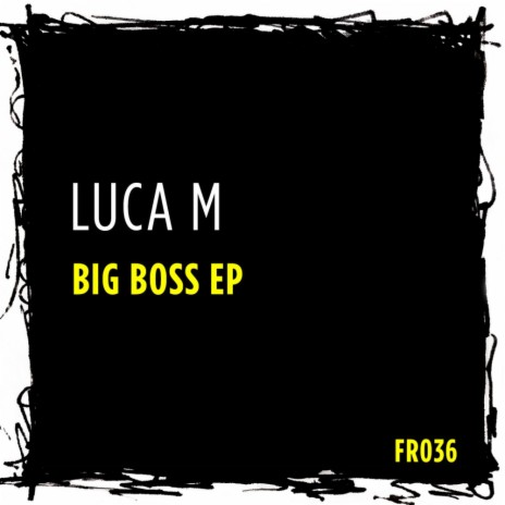 Big Boss (Original Mix) | Boomplay Music