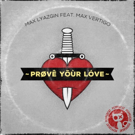 Prove Your Love (Original Mix) ft. Max Vertigo | Boomplay Music