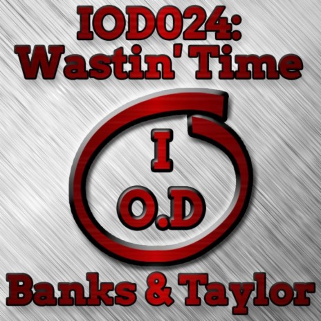 Wastin' Time (Original Mix) ft. Taylor